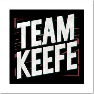 Team Keefe Posters and Art
